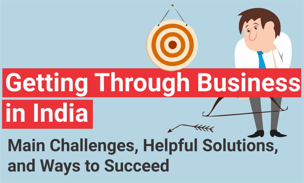 Banner with the title 'Getting Through Business in India: Main Challenges, Helpful Solutions, and Ways to Succeed,' featuring a business professional aiming at a target with a bow and arrow, symbolizing overcoming challenges.